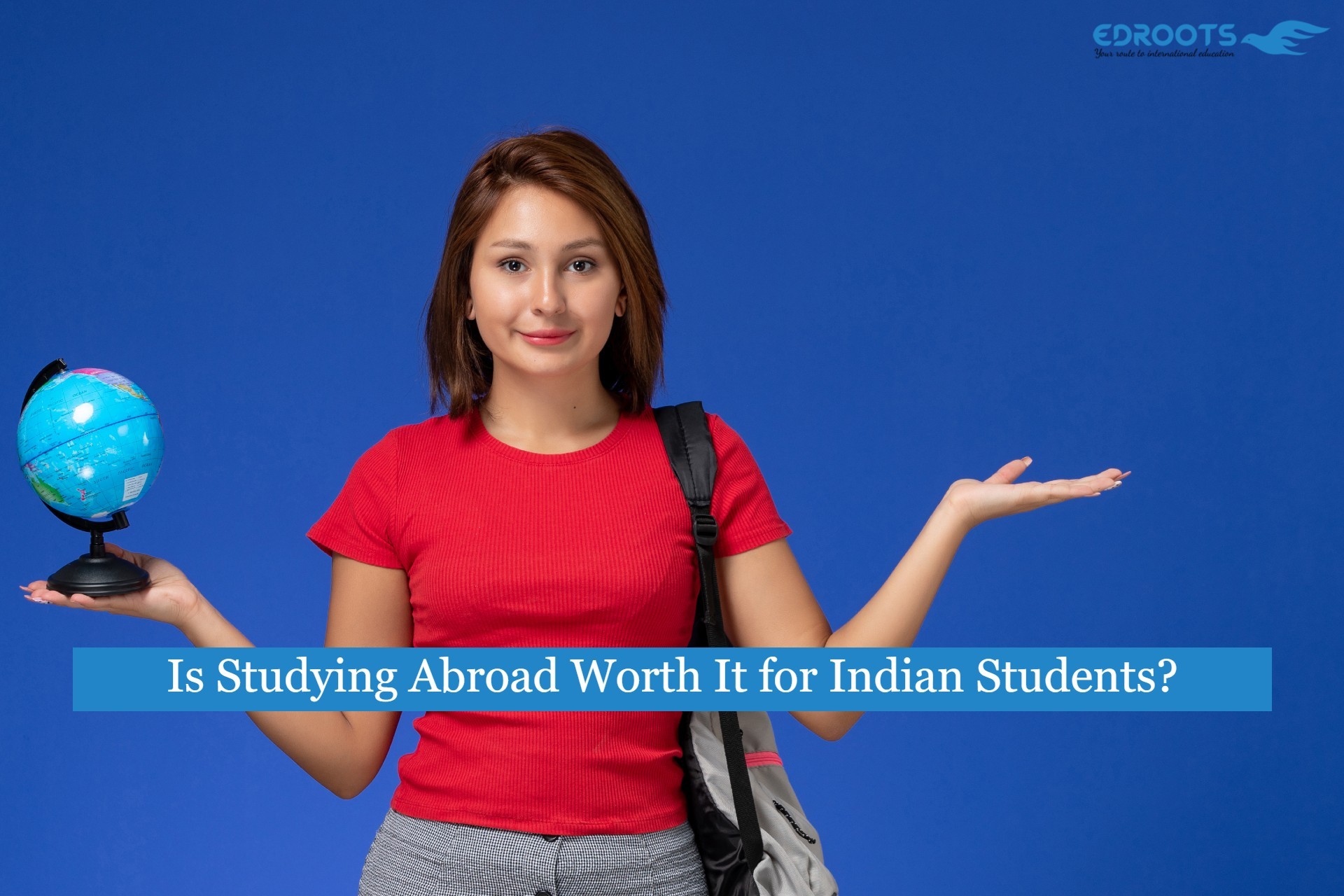 is-studying-abroad-worth-it-for-indian-students69243e80e6621.jpg